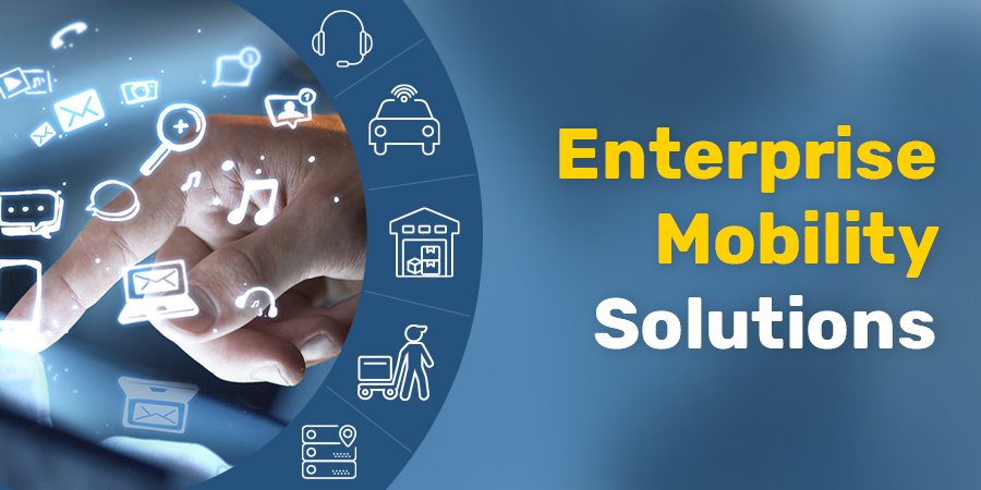 Benefits of Implementing Enterprise Mobility Solutions