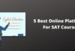 5 Best Online Platforms For SAT Courses
