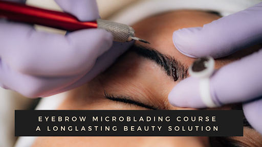 Eyebrow Microblading Course