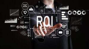 Analyze Your Expected ROI