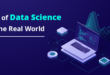 Use of Data Science in the Real World