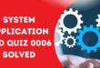System Application Read Quiz 0006